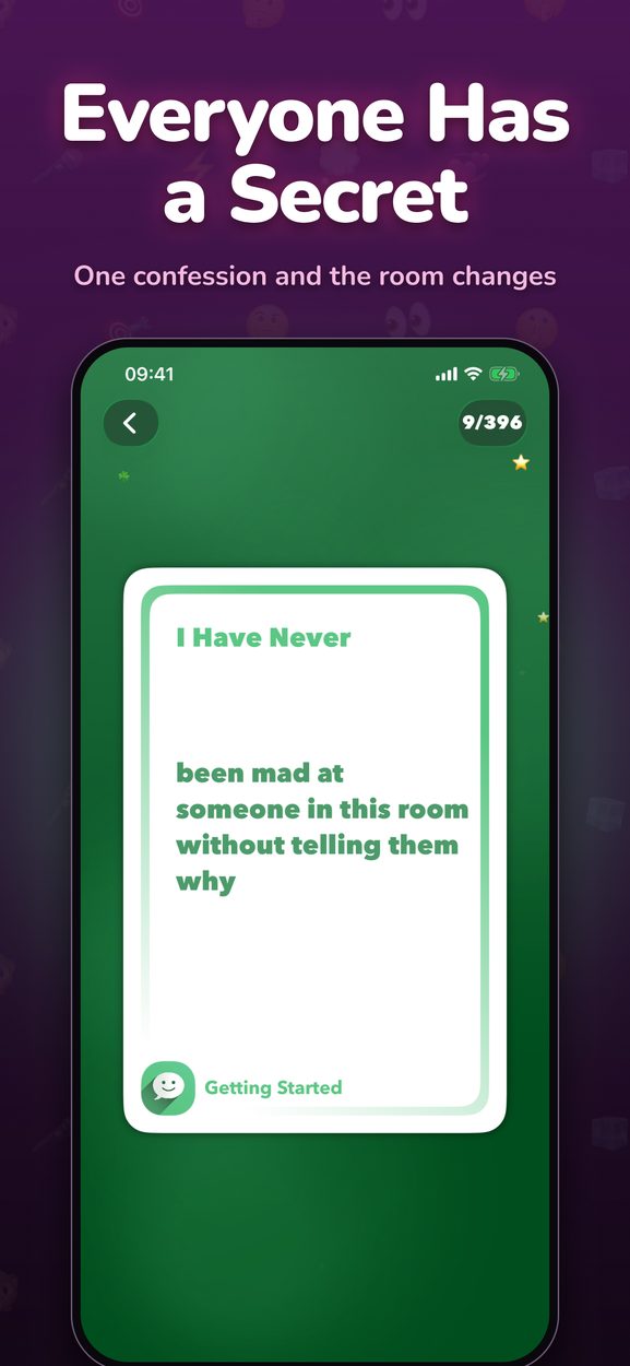 An I Have Never card reading been mad at someone in this room without telling them why.